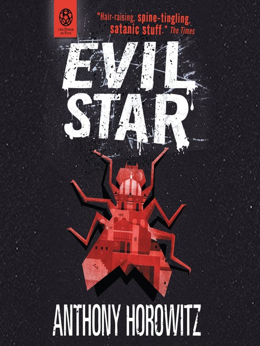 Title details for Evil Star by Anthony Horowitz - Available